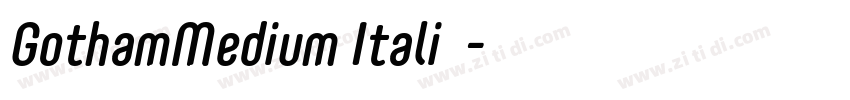 GothamMedium Itali 已字体转换 GothamMedium Itali 已字体转换